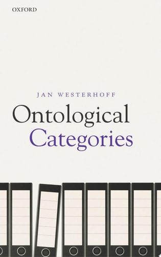 Ontological Categories: Their Nature and Significance