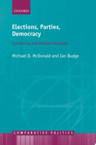 Elections, Parties, Democracy: Conferring the Median Mandate
