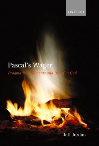 Pascal's Wager: Pragmatic Arguments and Belief in God