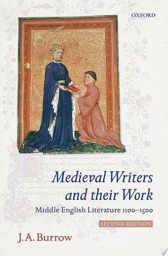 Medieval Writers and Their Work: Middle English Literature 1100-1500
