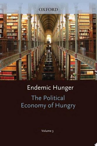 The Political Economy of Hunger: Volume 3: Endemic Hunger