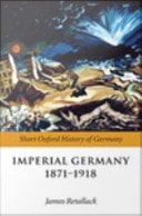 Imperial Germany: 1871-1918