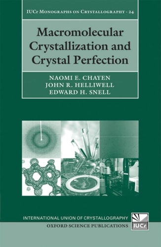 Macromolecular Crystallization and Crystal Perfection