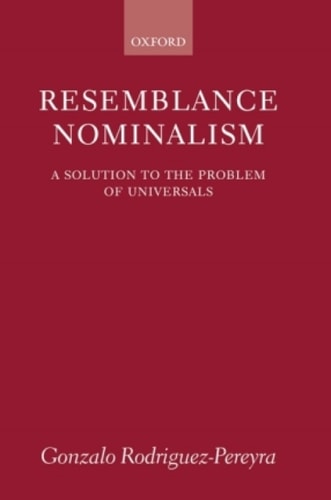 Resemblance Nominalism: A Solution to the Problem of Universals