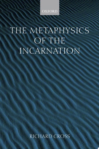 The Metaphysics of the Incarnation: Thomas Aquinas to Duns Scotus