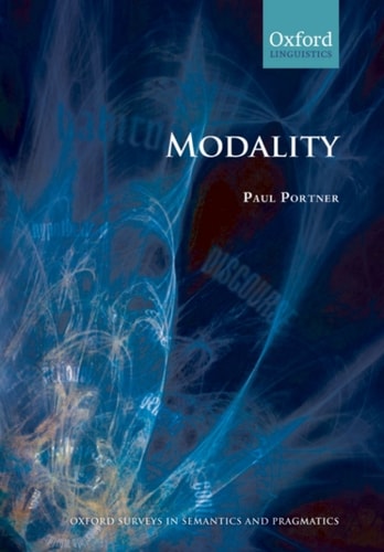 Modality (Oxford Surveys in Semantics & Pragmatics)