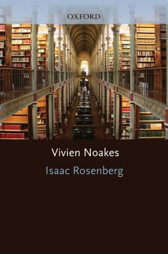 Isaac Rosenberg: 21st-Century Oxford Authors