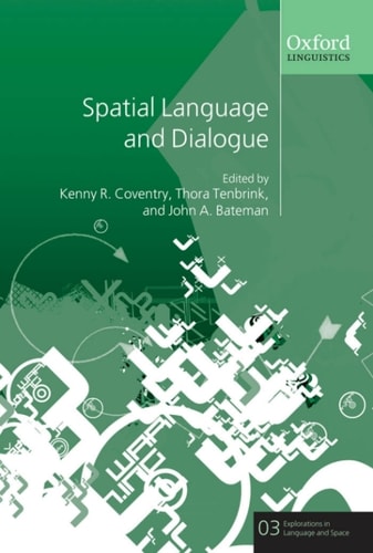 Spatial Language and Dialogue