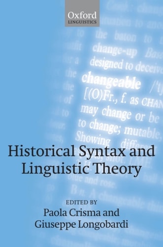 Historical Syntax and Linguistic Theory