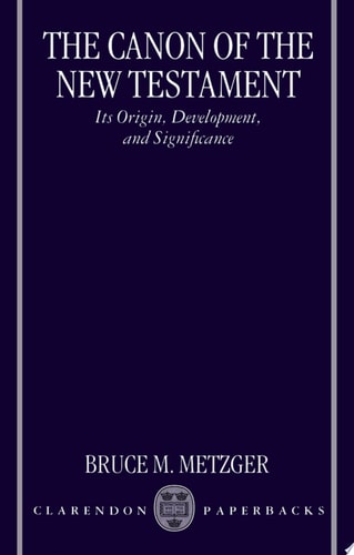 The Canon of the New Testament