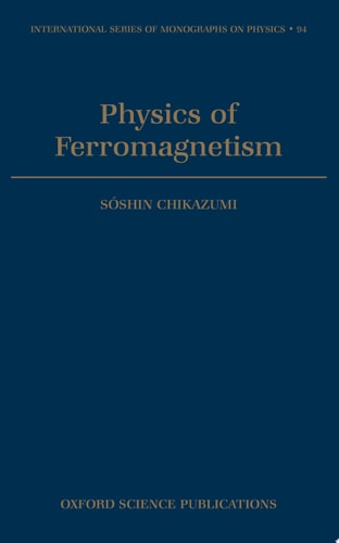 Physics of Ferromagnetism