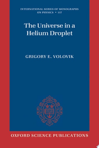 The Universe in a Helium Droplet