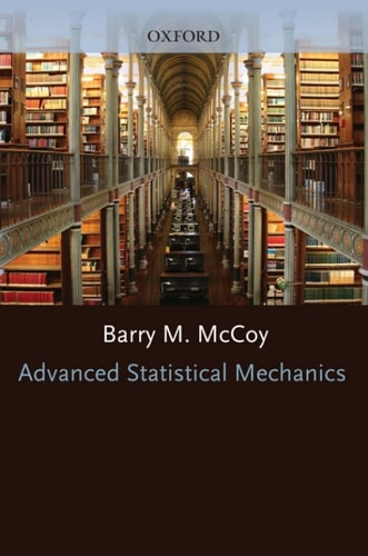 Advanced Statistical Mechanics