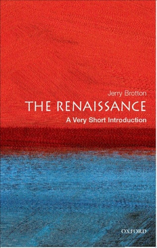 The Renaissance: A Very Short Introduction