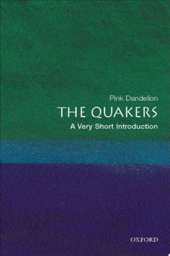 The Quakers: A Very Short Introduction
