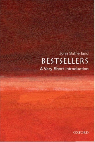 Bestsellers: A Very Short Introduction