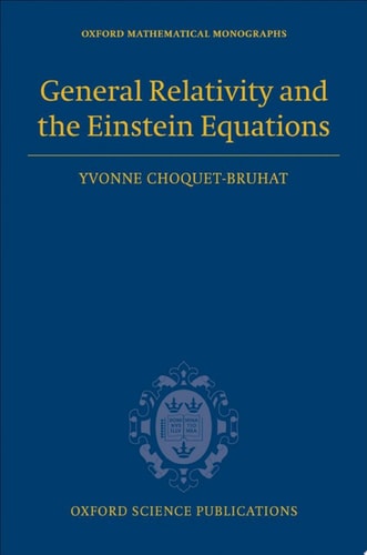 General Relativity and the Einstein Equations