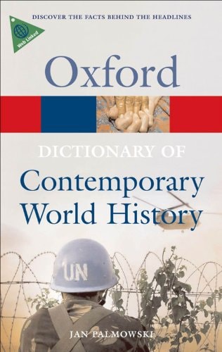A Dictionary of Contemporary World History: From 1900 to the Present Day