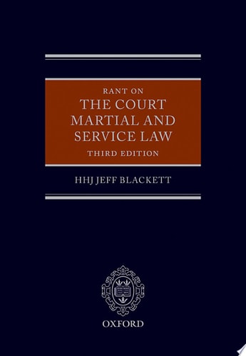 Rant on the Court Martial and Service Law