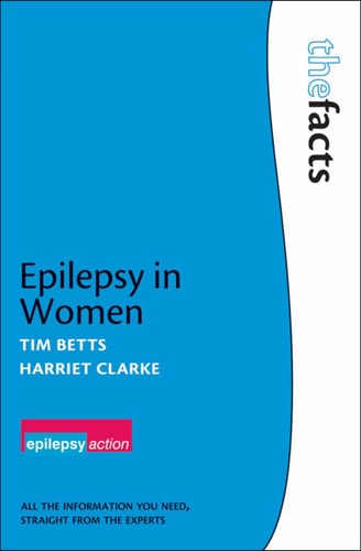 Epilepsy in Women: The Facts