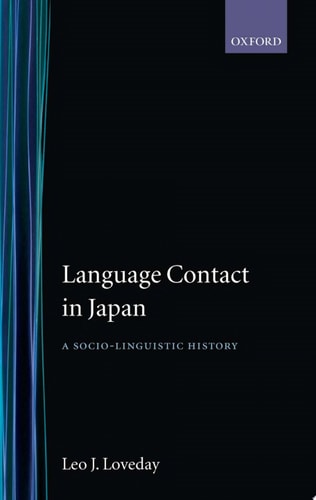 Language Contact in Japan: A Sociolinguistic History