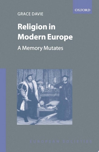 Religion in Modern Europe: A Memory Mutates