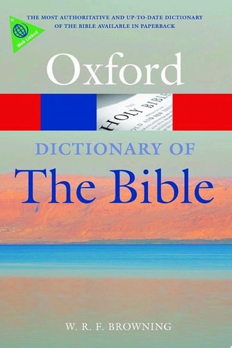 A Dictionary of the Bible