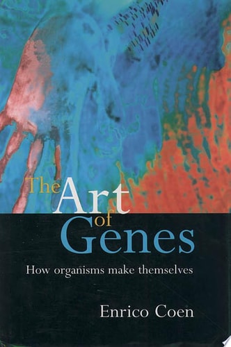 The Art of Genes: How Organisms Make Themselves