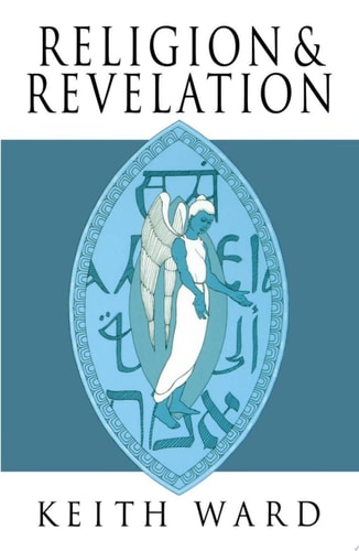 Religion and Revelation: A Theology of Revelation in the World's Religions