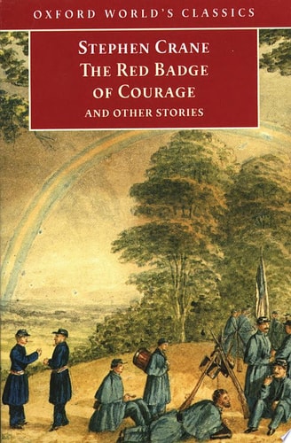 The Red Badge of Courage: An Episode of the American Civil War