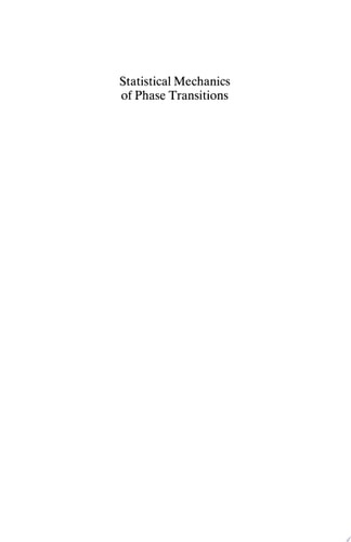 Statistical Mechanics of Phase Transitions