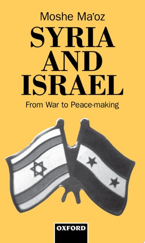 Syria and Israel: From War to Peacemaking
