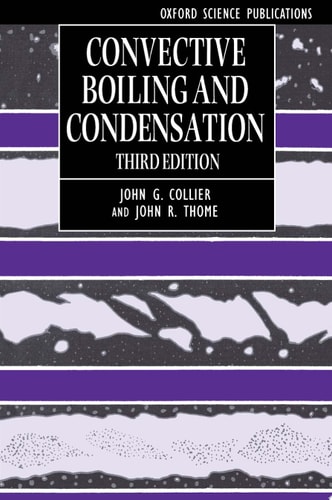 Convective Boiling and Condensation