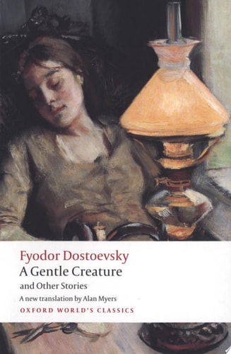 A Gentle Creature and Other Stories