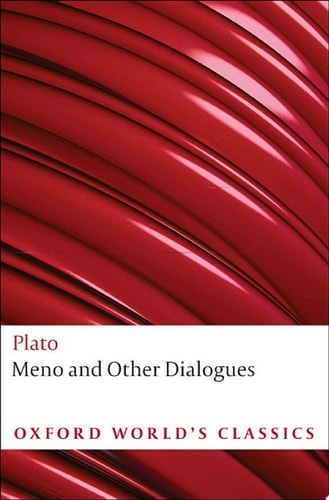 Meno and Other Dialogues: Charmides, Laches, Lysis, Meno