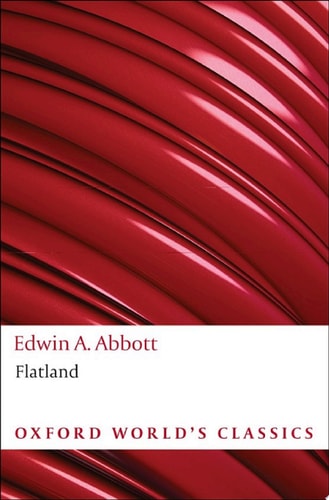 Flatland: A Romance of Many Dimensions
