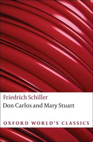 Don Carlos and Mary Stuart