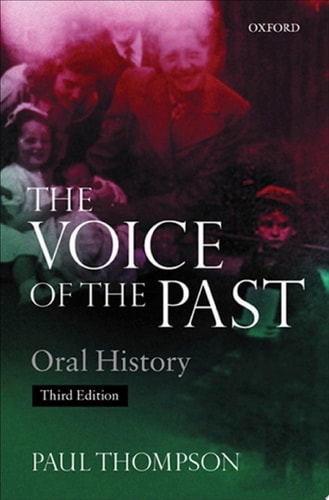 The Voice of the Past: Oral History
