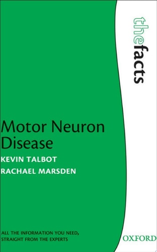 Motor Neuron Disease: The Facts