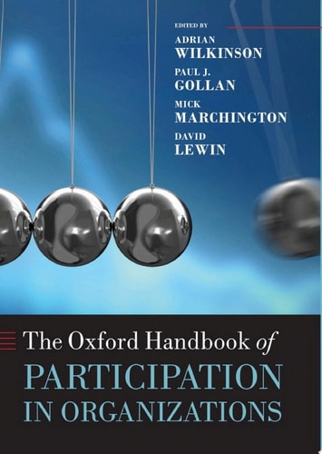 The Oxford Handbook of Participation in Organizations