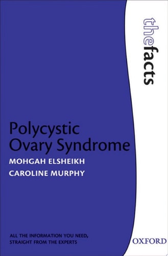 Polycystic Ovary Syndrome: The Facts