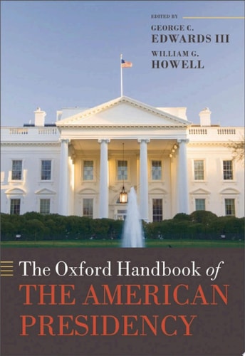The Oxford Handbook of the American Presidency