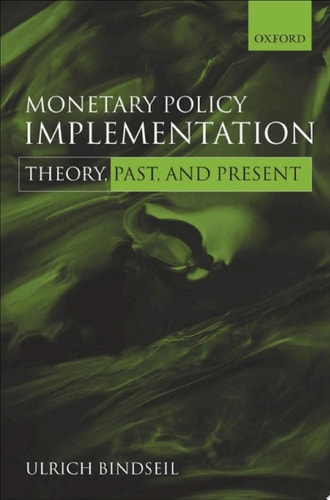Monetary Policy Implementation: Theory, Past, and Present