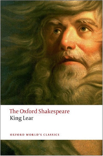 The Oxford Shakespeare: The History of King Lear