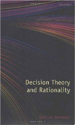 Decision Theory and Rationality