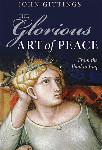 The Glorious Art of Peace: Paths to Peace in a New Age of War