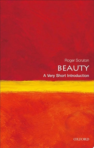 Beauty: A Very Short Introduction
