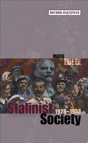 Stalinist Society: 1928-1953
