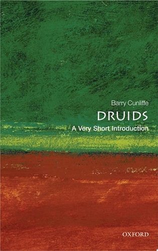 Druids: A Very Short Introduction