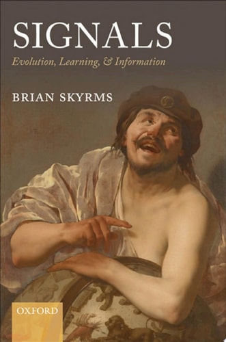 Signals: Evolution, Learning, and Information